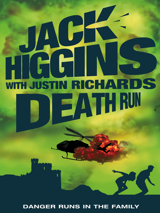 Title details for Death Run by Jack Higgins - Available